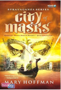 City Of Masks : Stravaganza Series Book