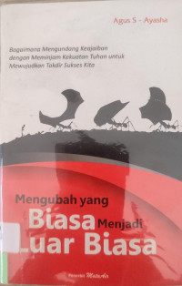 Mengubah yang Biasa Menjadi Luar Biasa