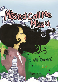 Missed Call Me Miss U (I Will Survive)