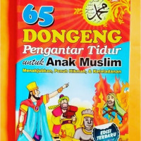 65 dongeng pengantar tidur untuk anak muslim