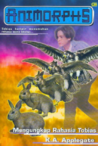 Animorphs: Mengungkap Rahasia Tobias