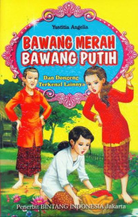 Bawang Merah dan Bawang Putih