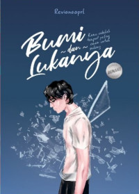 Bumi dan Lukanya 

Bumi dan Lukanya