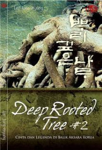 Deep Rooted Tree #2