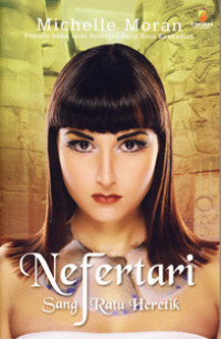 Nefertari Sang Ratu Heretik