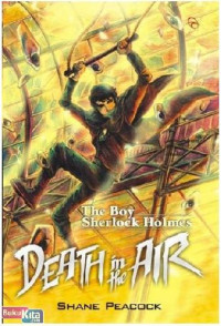The Boy Sherlock Holmes #2 : Death In The Air